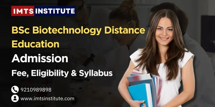 BSc Biotechnology Distance Education 
