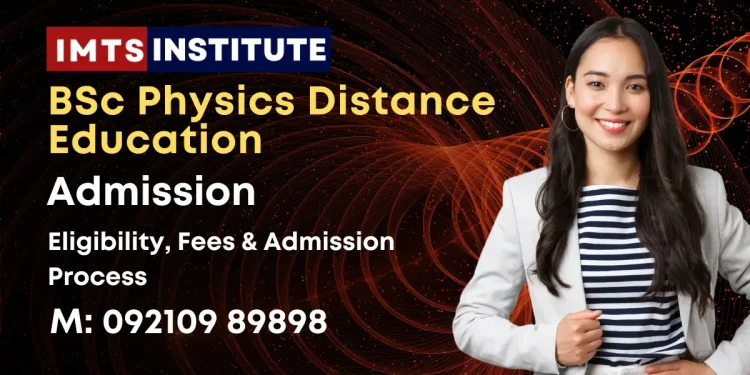 BSc Physics Distance Education