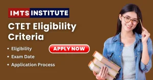 CTET Eligibility Criteria